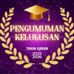 Pengumuman Kelulusan T.P 2025/2026
